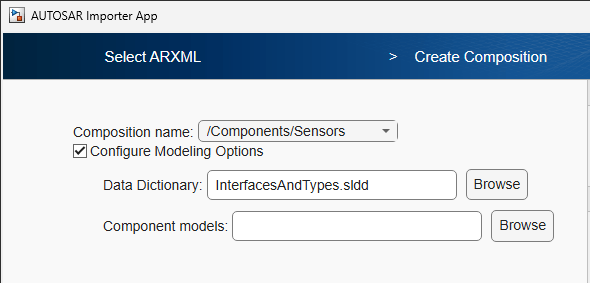 AUTOSAR Importer app. Composition name is set to /Components/Sensors. Configure Modeling Options is selected, and Data Dictionary is set to InterfacesAndTypes.sldd.