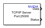 NVIDIA TCP/IP Receive block