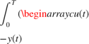 $$\int_0^T \left(\begin{array}{c} u(t)\\-y(t)\end {array} \right)^T Q
\left(\begin{array}{c} u(t)\\-y(t)\end {array} \right) > 0$$