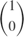 $ \left( \begin{array}{cc} 1 \\ 0 \end{array} \right) $
