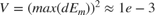 $V = (max(dE_m))^2 \approx 1e-3$