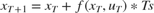 $x_{T+1} = x_{T} + f(x_{T},u_{T})*Ts$
