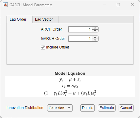 GARCH Model Parameters dialog box with Lag Order tab selected showing ARCH Order and GARCH Order set to 1 and the "Include Offset" check box is selected. A model equation section is below these ARCH and GARCH degrees. The "Details", "Estimate" and "Cancel" buttons are at the bottom of the dialog box, below the equation.