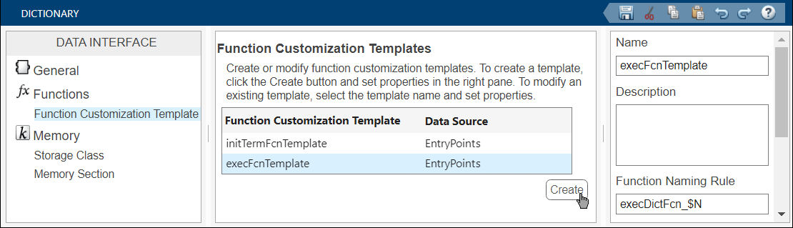 Embedded Coder Dictionary with the Function Customization Template section open. The two function customization templates in the list are initTermFcnTemplate and execFcnTemplate. execFcnTemplate is selected. The Function Naming Rule of the template is execDictFcn_$N.
