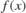 $f(x)$