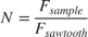 $$N = \frac{F_{sample}}{F_{sawtooth}}$$