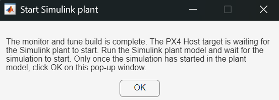 Start Simulink Plant window that warns you not to start the controller model until you have run the plant model in the next step.