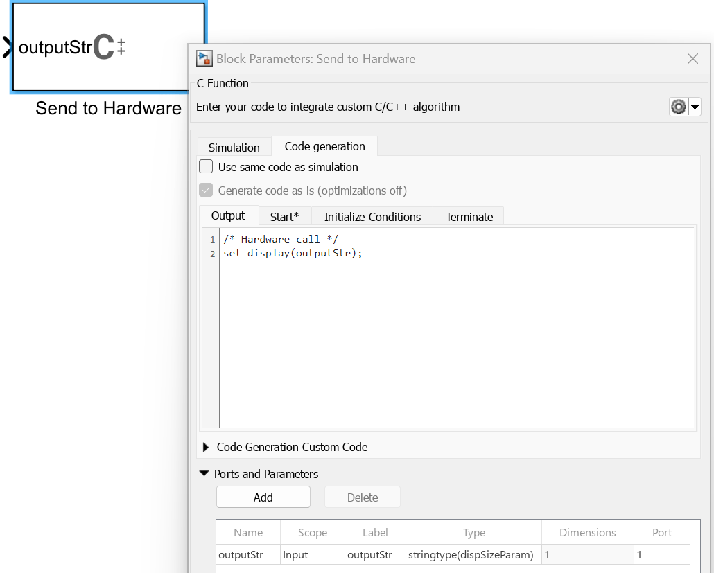 Block parameters for the C Function block named Send to Hardware uses a hardware function call set_display() to generate code.