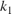 $k_{1}$