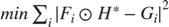 $min\sum_{i}{|F_i \odot H^*-G_i|}^2$