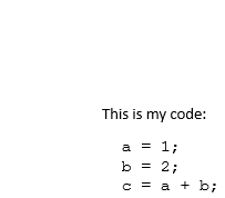 Report page showing monospaced code with variable assignments a = 1, b = 2, and c = a + b