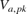 $V_{a,pk}$
