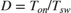 $D = T_{on}/T_{sw}$